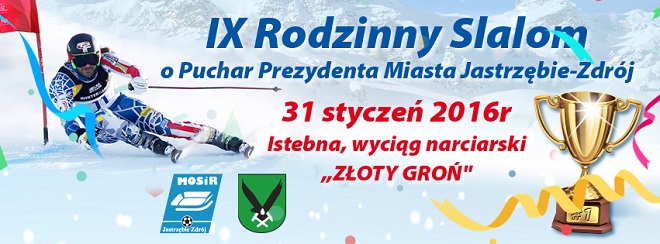 31 stycznia w Istebnej odbędzie się IX Rodzinny Slalom o Puchar Prezydenta Miasta Jastrzębie-Zdrój