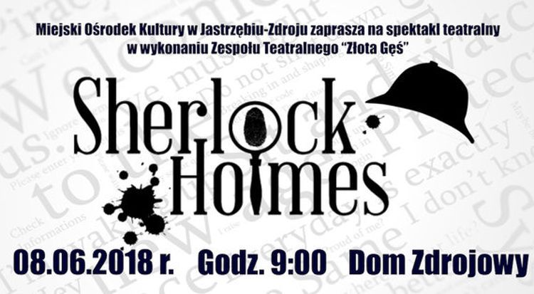 Znamy nowy termin spektaklu „Sherlock Holmes”, MOK w Jastrzębiu-Zdroju