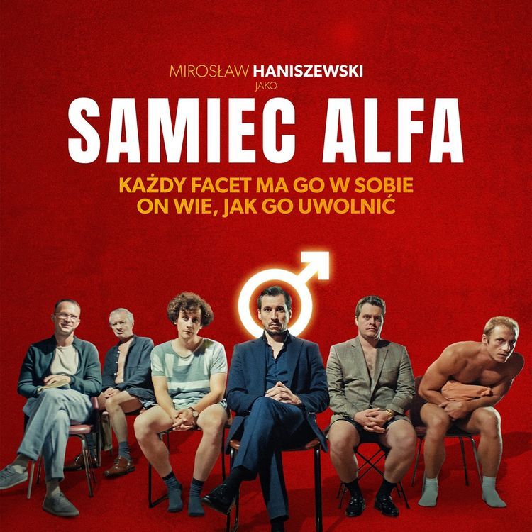 Film „Samiec Alfa”. Od 24 czerwca w kinie CENTRUM, w Jastrzębiu!, materiał partnera