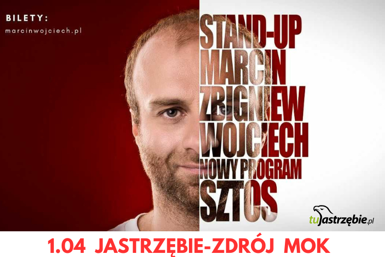 Marcin Zbigniew Wojciech w Jastrzębiu-Zdroju. Już w sobotę (1 kwietnia)!, 