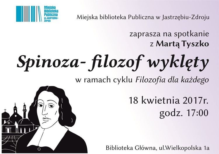 Filozofia dla każdego: „Spinoza - filozof wyklęty”, MBP w Jastrzębiu-Zdroju