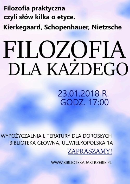 „Filozofia dla każdego”: koncepcje kontrowersyjnych myślicieli XIX i XX wieku, MBP w Jastrzębiu-Zdroju