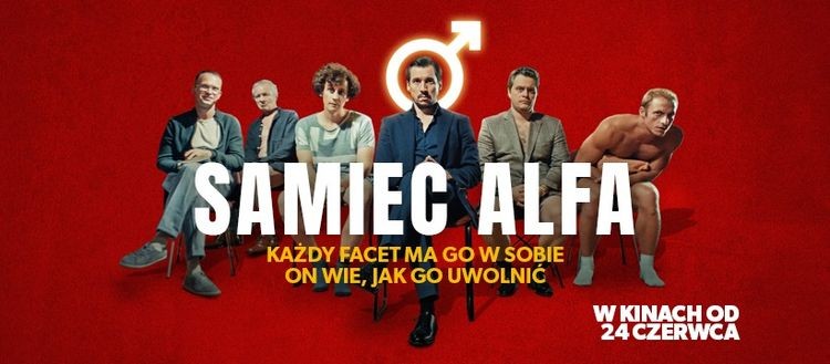 Film „Samiec Alfa”. Od 24 czerwca w kinie CENTRUM, w Jastrzębiu!, materiał partnera