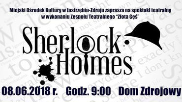 Znamy nowy termin spektaklu „Sherlock Holmes”