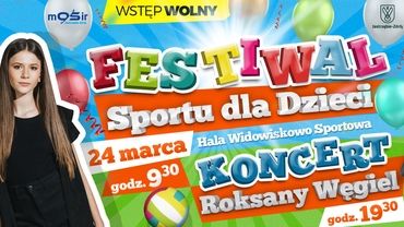 Festiwal Sportu i koncert dla dzieci już w niedzielę!