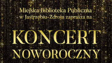 Biblioteka zaprasza na Koncert Noworoczny