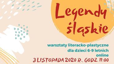 Legendy śląskie – wirtualne warsztaty dla dzieci