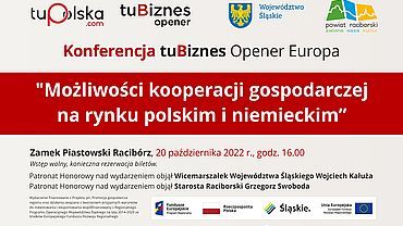 tuBiznes Opener Europa o współpracy firm z Polski i Niemiec przed nami. Zapraszamy na zamek do Raciborza