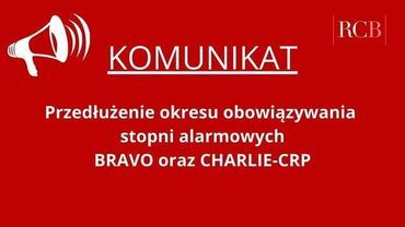 Stopnie alarmowe CHARLIE i BRAVO przedłużone. Premier podpisał zarządzenie