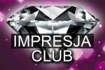 Przed nami imprezowy weekend z Klubem Impresja!, materiały prasowe Klub Muzyczny Impresja