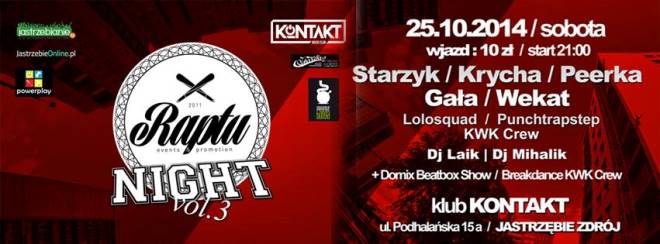 Raptu Night po raz trzeci w klubie Kontakt, materiały prasowe