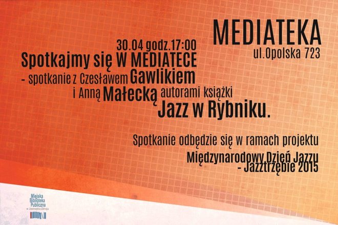 O jazzie w naszym regionie na spotkaniu w Mediatece, materiały prasowe