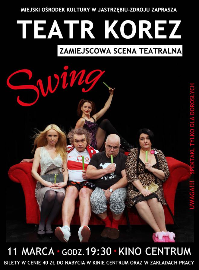 Przebojowy „Swing” Teatru Korez na deskach kina Centrum! , materiały prasowe